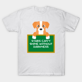 Advice Dog - Stars Can't Shine Without Darkness T-Shirt